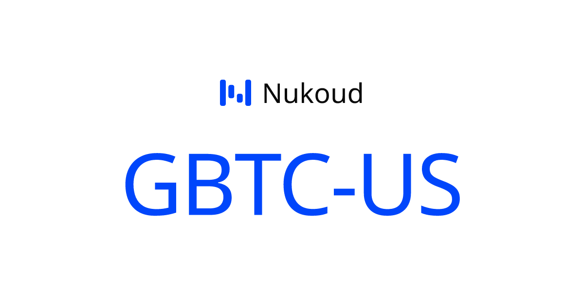 GBTC — Grayscale Bitcoin Trust ETF | Nukoud
